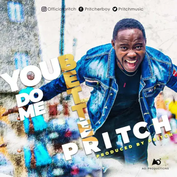 Pritch - You Do Me Better
